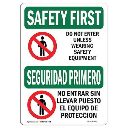 Signmission OSHA Sign, Do Not Enter Unless Wearing Bilingual, 7in X 5in Decal, 7" W, 5" H, Landscape OS-SF-D-57-L-10762